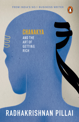 Radhakrishnan Pillai Chanakya and the Art of Getting Rich