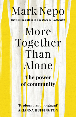 Mark Nepo - More Together Than Alone: The Power of Community