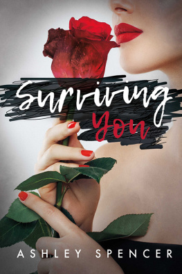 Ashley Spencer - Surviving You