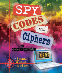 Susan K. Mitchell Spy Codes and Ciphers