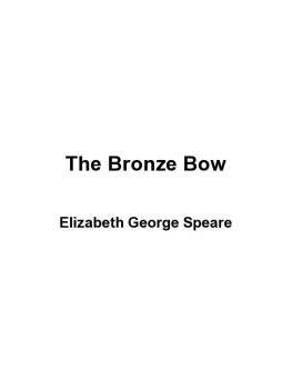 Elizabeth George Speare - The bronze bow