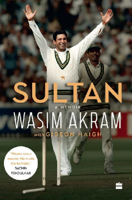 Wasim Akram Sultan: A Memoir