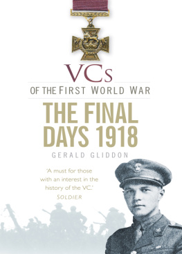 Gerald Gliddon - VCs of the First World War: The Final Days 1918
