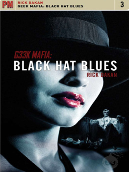 Rick Dakan - Geek Mafia: Black Hat Blues