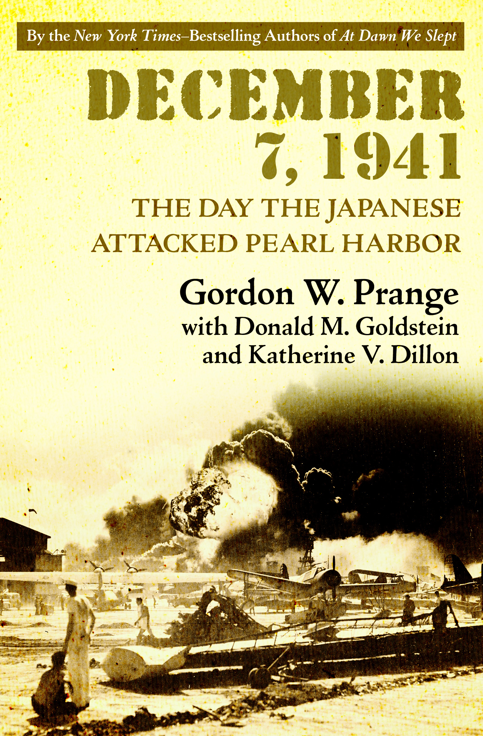 December 7 1941 The Day the Japanese Attacked Pearl Harbor Gordon W - photo 3