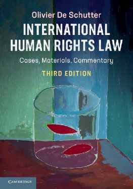 Olivier De Schutter - International Human Rights Law: Cases, Materials, Commentary