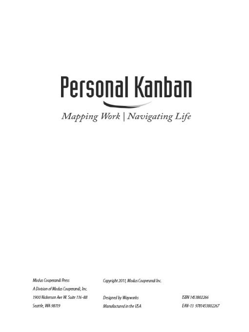 PERSONAL KANBAN Mapping Work Navigating Life by Jim Benson and Tonianne - photo 2