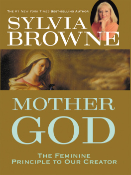 Sylvia Browne - Mother God