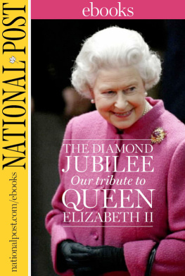 National Post - The Diamond Jubilee: Our Tribute To Queen Elizabeth II