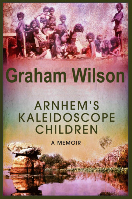 Graham Wilson - Arnhems Kaleidoscope Children