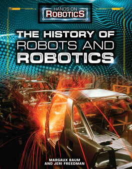 Margaux Baum - The History of Robots and Robotics