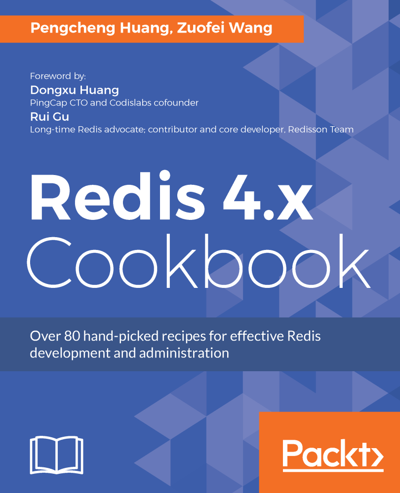 Redis 4x Cookbook Over 80 hand-picked recipes for effective Redis - photo 1