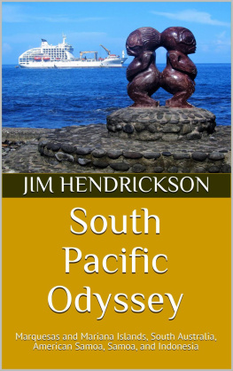 Jim Hendrickson South Pacific Odyssey