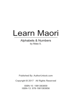 Maia S. Learn Maori Alphabets & Numbers