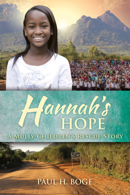 Paul H Boge Hannahs Hope: A Mully Childrens Rescue Story