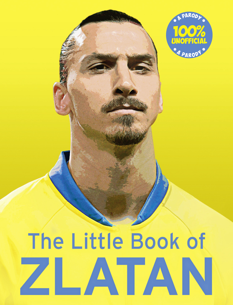 For Zlatan of course CONTENTS Throughout history there have been many - photo 1