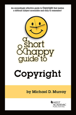Michael Murray A Short & Happy Guide to Copyright