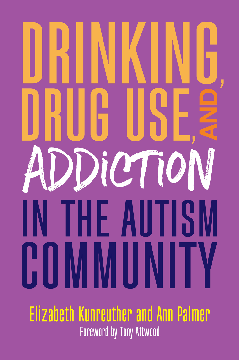 DRINKING DRUG USE AND ADDICTION IN THE AUTISM COMMUNITY Elizabeth - photo 1