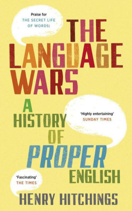 Henry Hitchings - The Language Wars