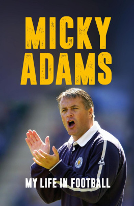 Micky Adams Micky Adams