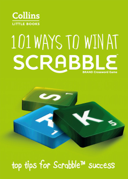 Barry Grossman - 101 Ways to Win at SCRABBLETM: Top tips for SCRABBLETM success