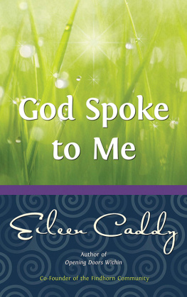 Eileen Caddy - God Spoke to Me