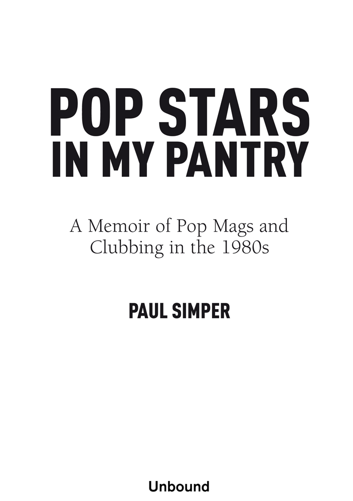 Paul Simpers career in pop journalism began after a fortuitous encounter with - photo 1