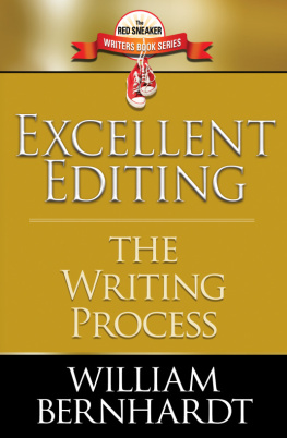 William Bernhardt - Excellent Editing: The Writing Process