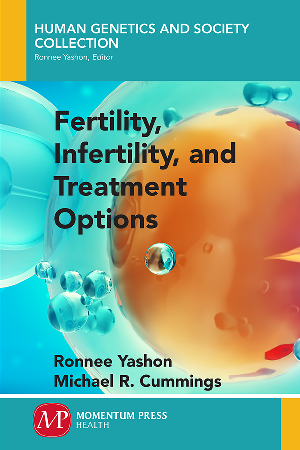 Fertility Infertility and Treatment Options Fertility Infertility and - photo 1