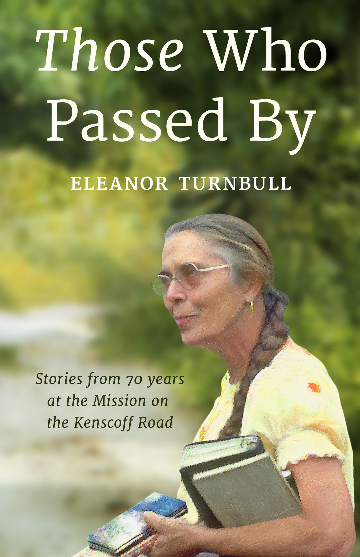 Title Page T hose Who Passed By Eleanor Turnbull Durham NC - photo 1