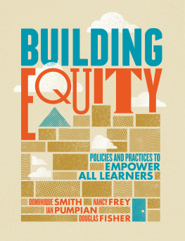 Dominique Smith - Building Equity: Policies and Practices to Empower All Learners