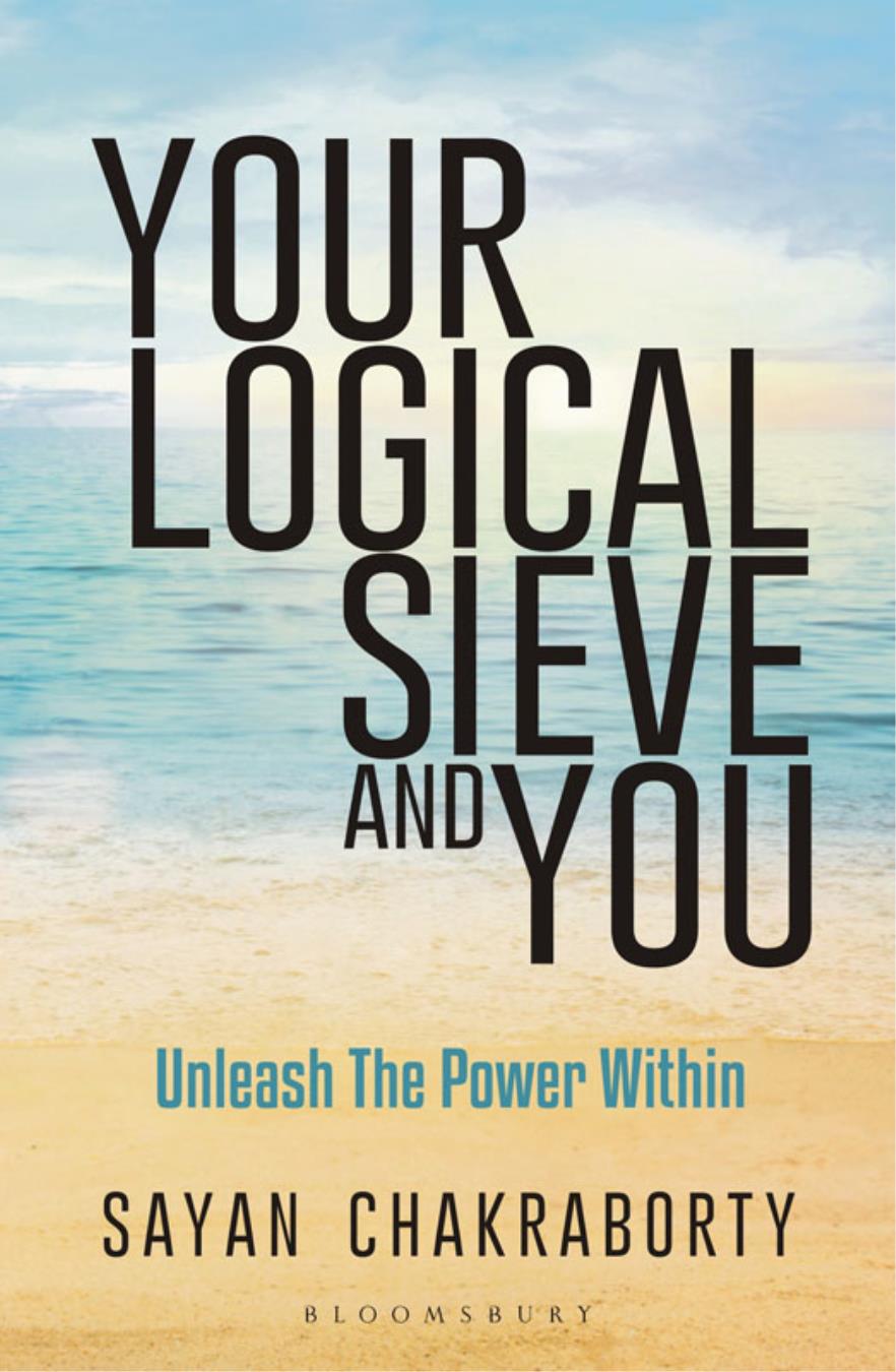 Your Logical Sieve and You Unleash The Power Within Your Logical Sieve and You - photo 1