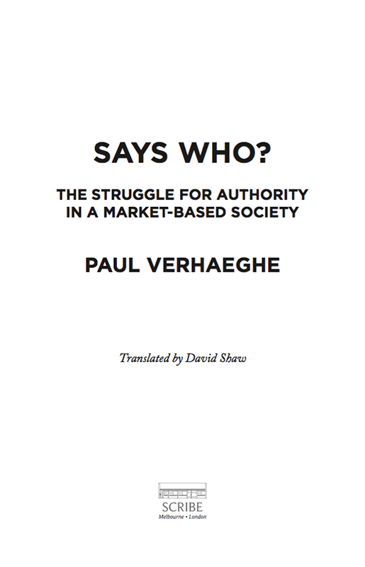 SAYS WHO Paul Verhaeghe is professor of clinical psychology and - photo 1