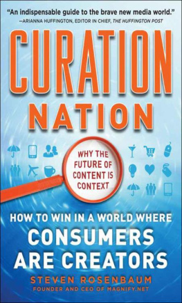 Steven Rosenbaum - Curation Nation: How to Win in a World Where Consumers are Creators