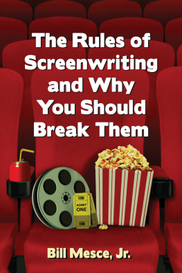 Bill Mesce The Rules of Screenwriting and Why You Should Break Them