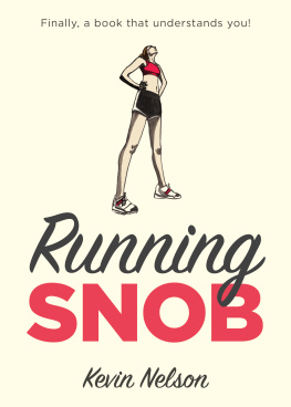 Kevin Nelson - Running Snob