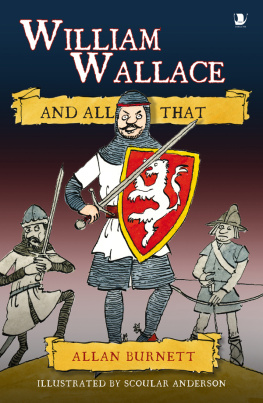 Allan Burnett - William Wallace and All That