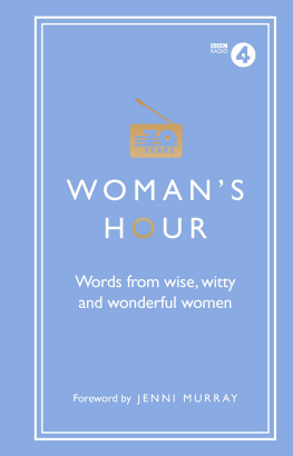 Alison Maloney - Womans Hour: Words from Wise, Witty and Wonderful Women