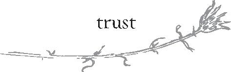 Trust Copyright 2008 by Lydia Brownback Published by Crossway Books a - photo 1