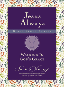Sarah Young Walking in Gods Grace