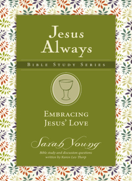 Sarah Young - Embracing Jesus Love