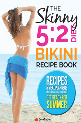 Cooknation - The Skinny 5: 2 Diet Bikini Body Recipe Book