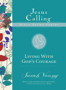 Sarah Young - Living with Gods Courage