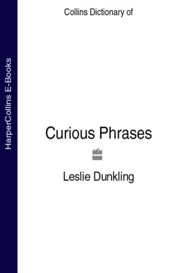 Leslie Dunkling - Curious Phrases (Collins Dictionary of)