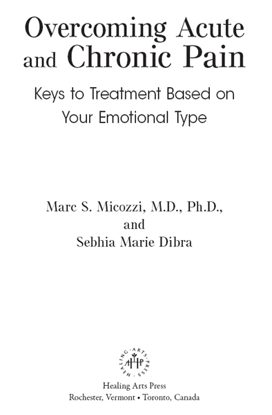 Overcoming Acute and Chronic Pain Keys to Treatment Based on Your Emotional Type - image 1