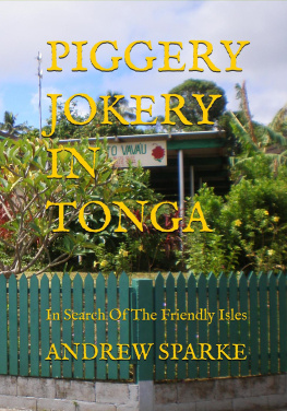 Andrew Sparke - Piggery Jokery In Tonga