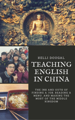 Kelli Dougal - Teaching English in China