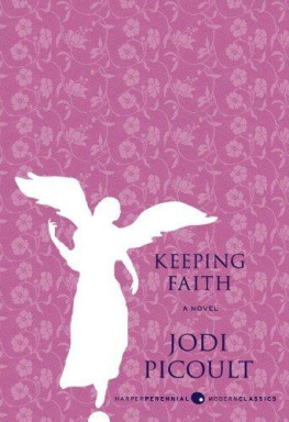 Jodi Picoult - Keeping Faith: A Novel