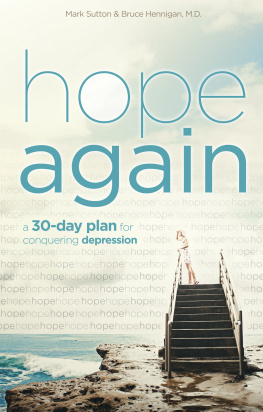 Mark Sutton Hope Again: A 30-Day Plan for Conquering Depression