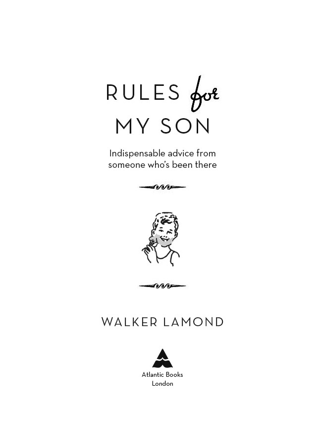 First published as Rules for My Unborn Son in the United States in 2009 by St - photo 2